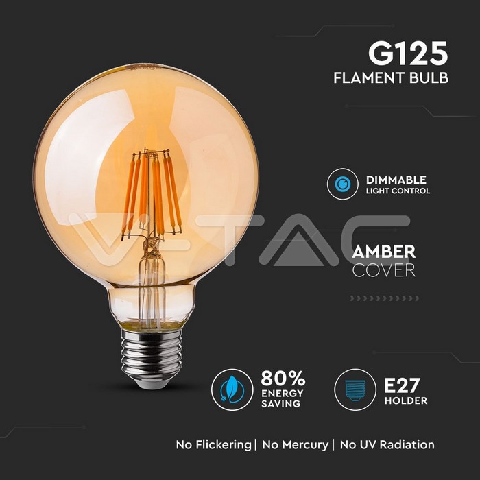 VT-2018D LED Bulb - 8W Filament E27 G125 Amber 2200K Dimmable
